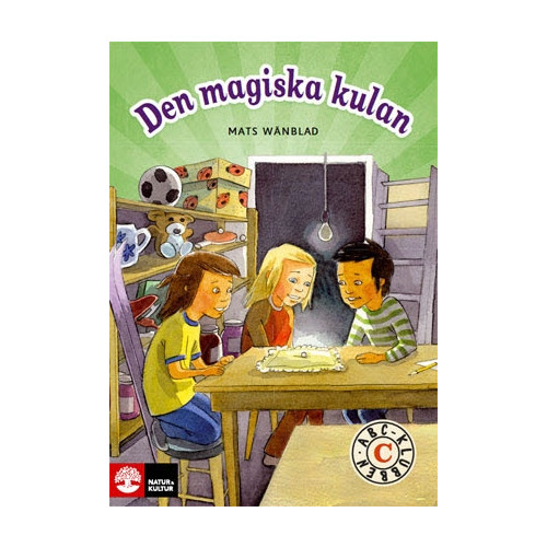 Mats Wänblad ABC-klubben åk 1 Den magiska kulan Läsebok C (häftad)