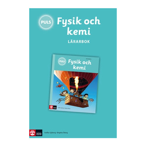 Staffan Sjöberg PULS Fysik och kemi 4-6 Lärarbok, tredje upplagan