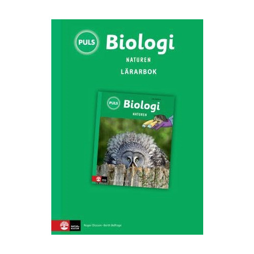 Roger Olsson PULS Biologi 4-6 Naturen Lärarbok, tredje upplagan
