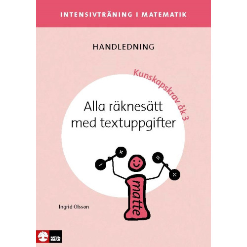 Ingrid Olsson Intensivträning ma åk 1-3 Alla räknesätt med textuppgifter Lhl (häftad)