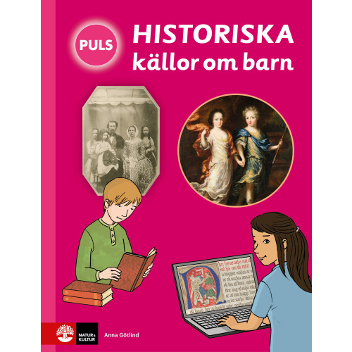 Anna Götlind PULS Historia Historiska källor om barn Faktabok (häftad)