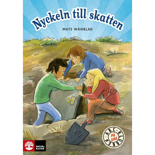 Mats Wänblad ABC-klubben åk 3 Nyckeln till skatten Läsebok På väg (bok, flexband)
