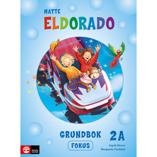 Ingrid Olsson Eldorado matte 2A Grundbok Fokus, andra upplagan (häftad)