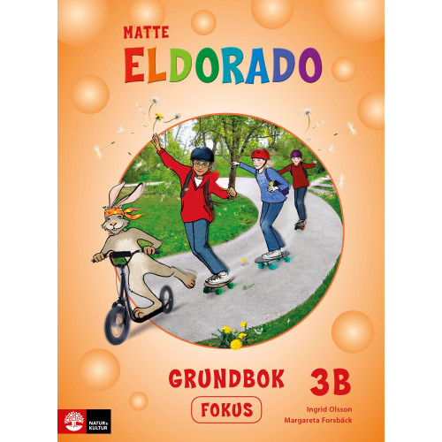 Ingrid Olsson Eldorado matte 3B Grundbok fokus, andra upplagan (häftad)