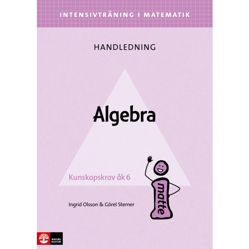 Ingrid Olsson Intensivträning ma åk 4-6 Algebra Lhl (häftad)