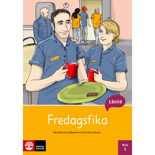 Pernilla Gren Edvardsson Lästid, Fredagsfika, Nivå 1 (häftad)
