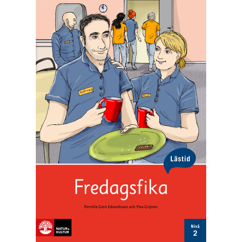Pernilla Gren Edvardsson Lästid, Fredagsfika, Nivå 2 (häftad)