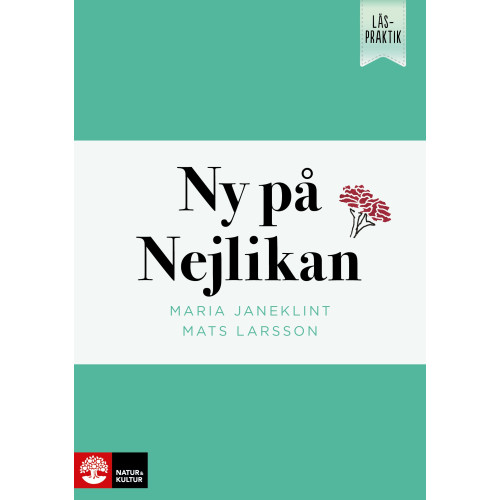 Maria Janeklint Läspraktik Ny på Nejlikan (häftad)