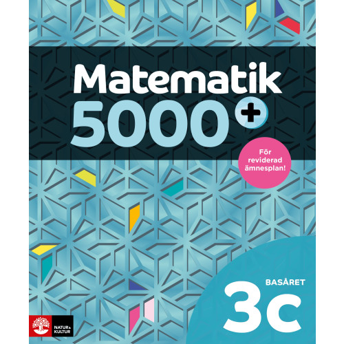 Lena Alfredsson Matematik 5000+ Kurs 3c Basåret Lärobok (häftad)