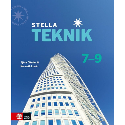 Kenneth Lovén Stella Teknik 7-9 (häftad)