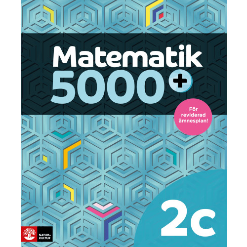 Lena Alfredsson Matematik 5000+ Kurs 2c Lärobok Upplaga 2021 (häftad)