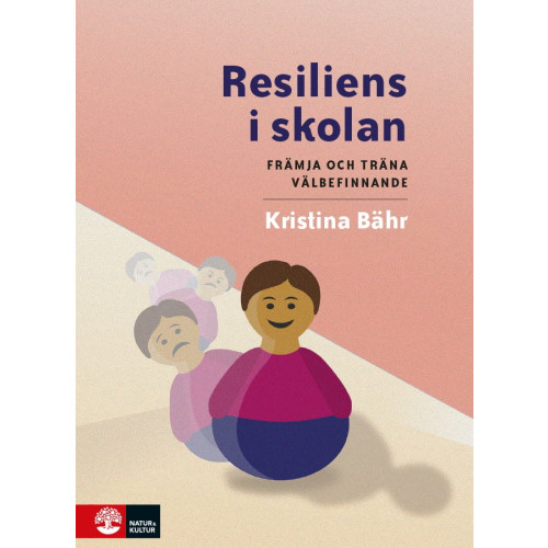 Kristina Bähr Resiliens i skolan : främja och träna välbefinnande (bok, danskt band)