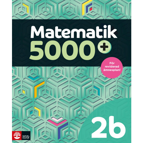 Lena Alfredsson Matematik 5000+ Kurs 2b Lärobok Upplaga 2021 (häftad)