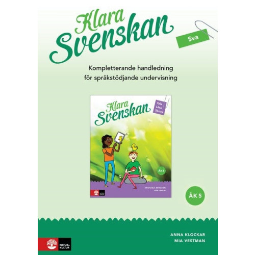 Anna Klockar Klara svenskan åk 5 Kompletterande Lh för språkstödjande undervisning (bok, spiral)