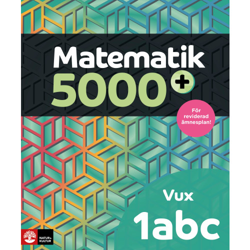 Lena Alfredsson Matematik 5000+ Kurs 1abc Vux Lärobok Upplaga 2021 (häftad)