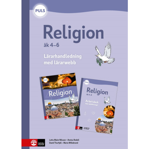 Lotta Malm Nilsson PULS Religion 4-6 Lärarhandledning med lärarwebb, fjärde upplagan (bok, spiral)