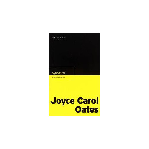 Joyce Carol Oates Entimmesboken-Syndaflod (häftad)