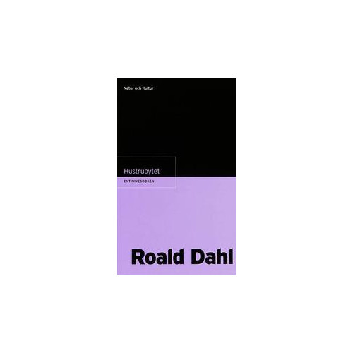 Roald Dahl Entimmesb Dahl-Hustrubytet (häftad)
