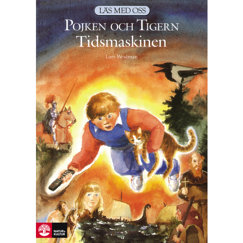 Lars Westman Läs med oss Åk3-4 Pojken och Tigern Tidsmaskinen (häftad)