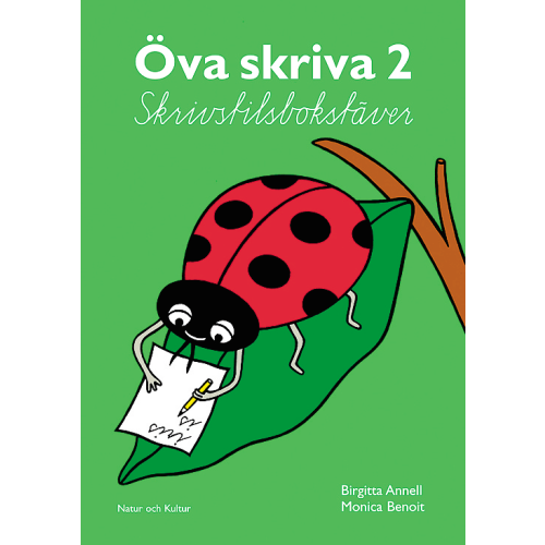 Birgitta Annell Öva skriva 2 Skrivstilsbokstäver (häftad)