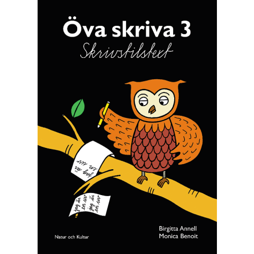 Birgitta Annell Öva skriva. 3, Skrivstilstext. Arbetsbok (häftad)