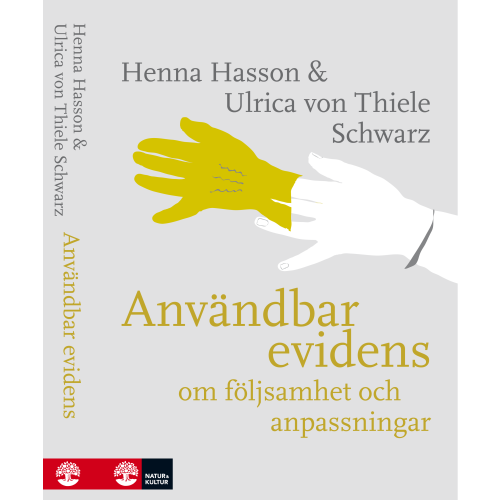Henna Hasson Användbar evidens : om följsamhet och anpassningar (bok, flexband)