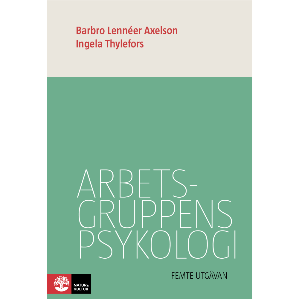 Produktbild för Arbetsgruppens psykologi 5:e utgåvan (bok, danskt band)