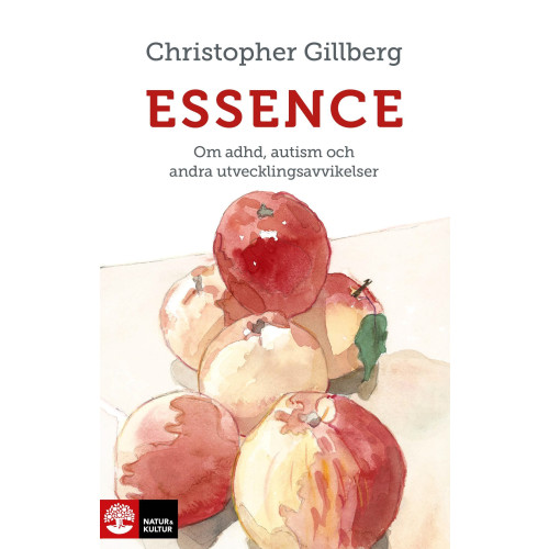 Christopher Gillberg Essence : Om adhd, autism och andra utvecklingsavvikelser (bok, danskt band)