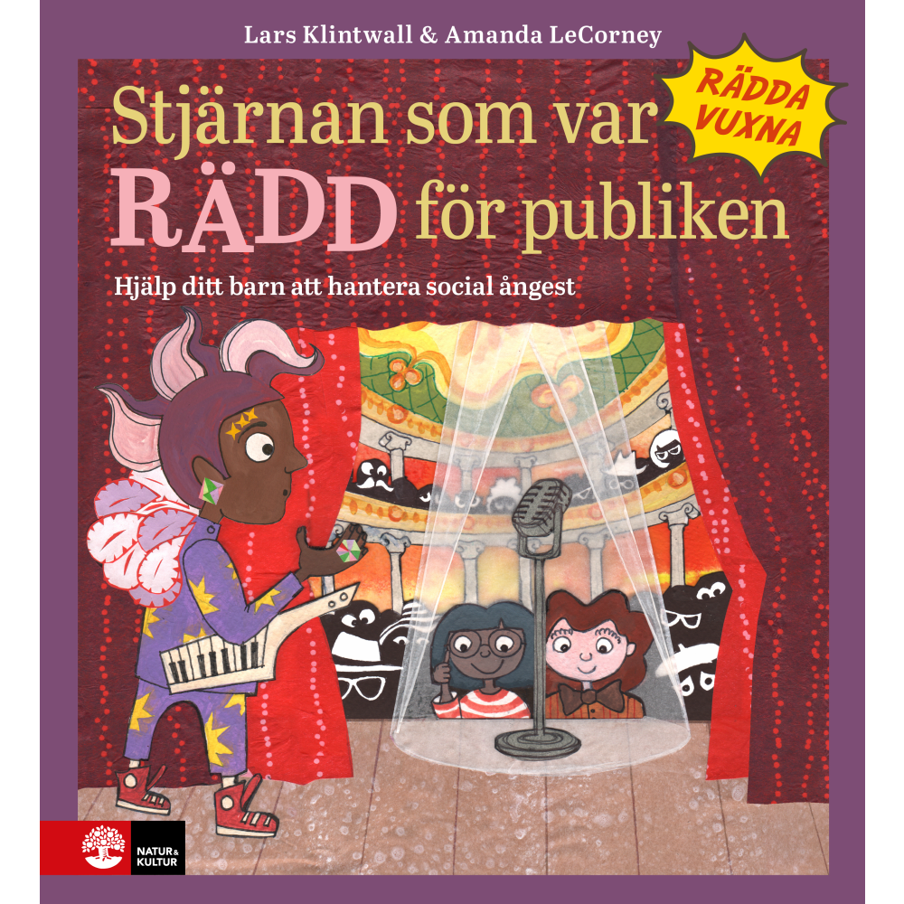 Produktbild för Stjärnan som var rädd för publiken : hjälp ditt barn att hantera social ångest (inbunden)