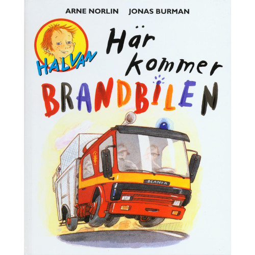 Arne Norlin Här kommer brandbilen (bok, kartonnage)