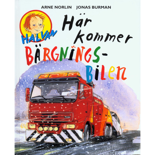 Arne Norlin Här kommer bärgningsbilen (bok, kartonnage)