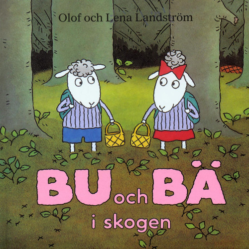 Olof Landström Bu och Bä i skogen (bok, kartonnage)
