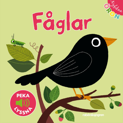Rabén & Sjögren Fåglar. Peka - lyssna (bok, board book)