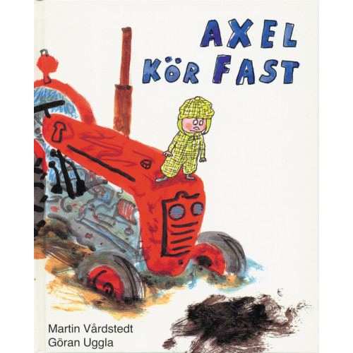 Martin Vårdstedt Axel kör fast (bok, kartonnage)