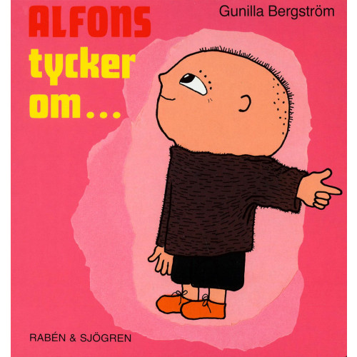 Gunilla Bergström Alfons tycker om (bok, board book)