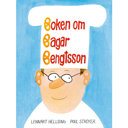 Lennart Hellsing Boken om Bagar Bengtsson (inbunden)