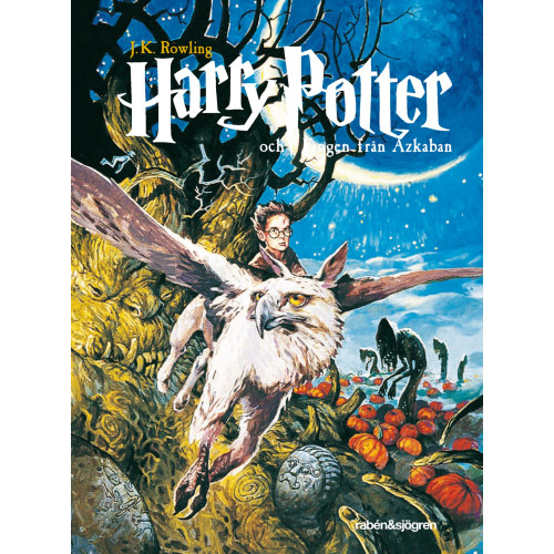 J. K. Rowling Harry Potter och Fången från Azkaban (inbunden)