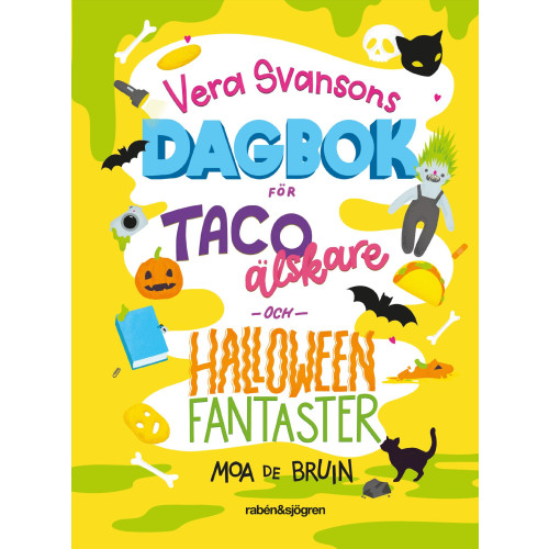 Moa de Bruin Vera Svansons dagbok för tacoälskare och halloweenfantaster (bok, kartonnage)