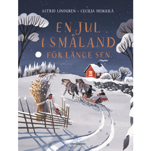 Astrid Lindgren En jul i Småland för länge sen (inbunden)
