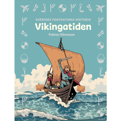 Fabian Göranson Vikingatiden (inbunden)