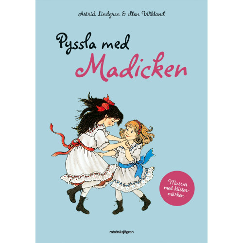 Astrid Lindgren Pyssla med Madicken (häftad)