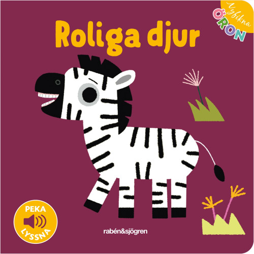 Rabén & Sjögren Roliga djur - Peka, lyssna! (bok, board book)