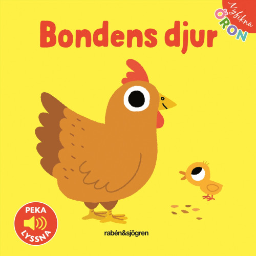 Rabén & Sjögren Bondens djur. Peka - lyssna (bok, board book)