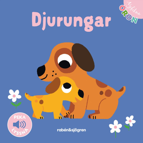 Rabén & Sjögren Djurungar. Peka - lyssna (bok, board book)