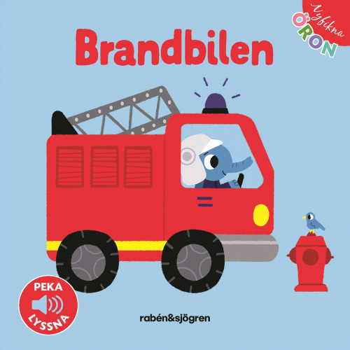 Rabén & Sjögren Brandbilen. Peka - lyssna (bok, board book)