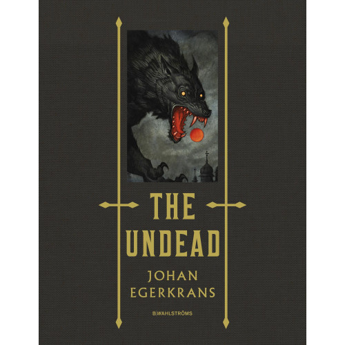 Johan Egerkrans The Undead (bok, klotband, eng)