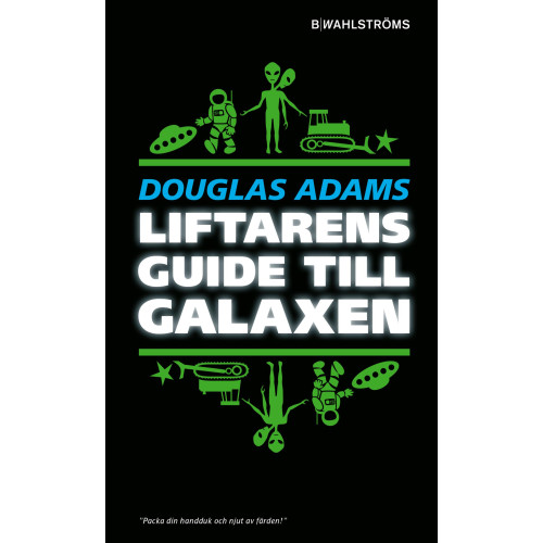 Douglas Adams Liftarens guide till galaxen (pocket)