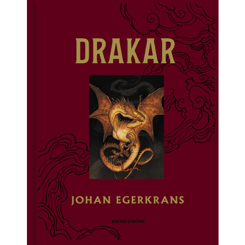 Johan Egerkrans Drakar (inbunden)