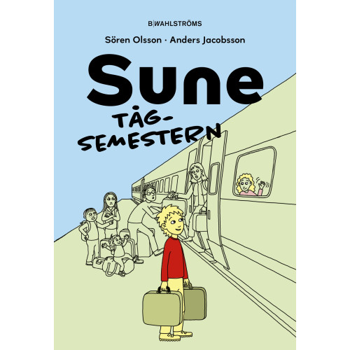 Sören Olsson Sune - tågsemestern (inbunden)