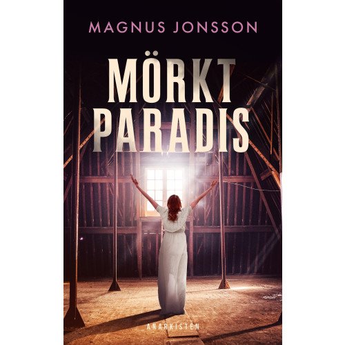 Magnus Jonsson Mörkt paradis (inbunden)